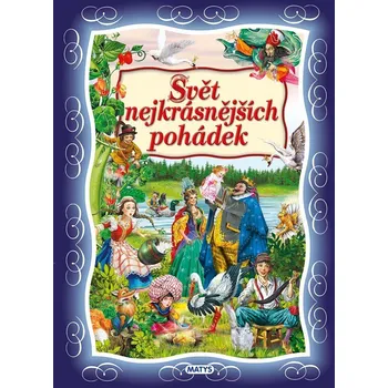 Pohádka Svět nejkrásnějších pohádek