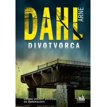 Beletrie pro dospělé Divotvorca (2. diel) - Arne Dahl