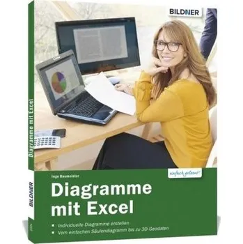 Diagramme mit Excel - Baumeister, Inge