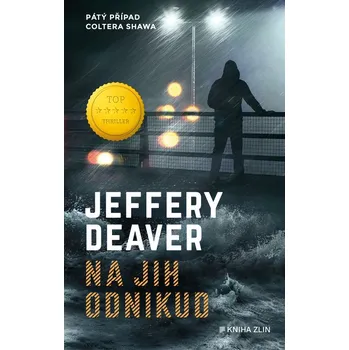 Na jih odnikud - Jeffery Deaver (2025, pevná)