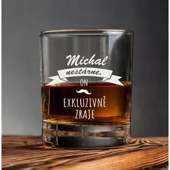 Sklenice Sklenička na whisky "EXKLUZIVNĚ ZRAJE" 280 ml, 1ks (Do poznámky v nákupním košíku napište požadované jméno)