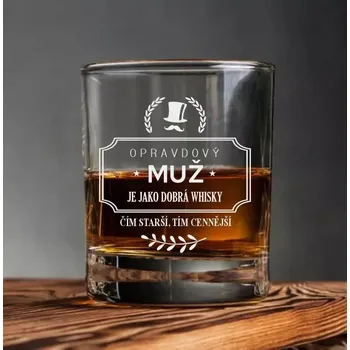 Sklenice Sklenička na whisky "OPRAVDOVÝ MŮŽ, 1ks