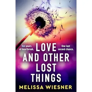 Cizojazyčná kniha Love and Other Lost Things - Wiesner, Melissa