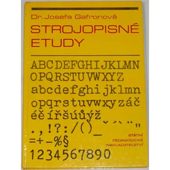 Encyklopedie Gafronová Josefa - Strojopisné etudy