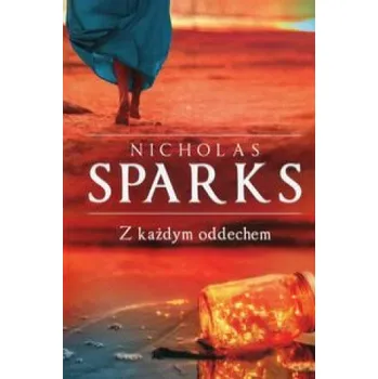 Kniha Z każdym oddechem – Nicholas Sparks (PL)