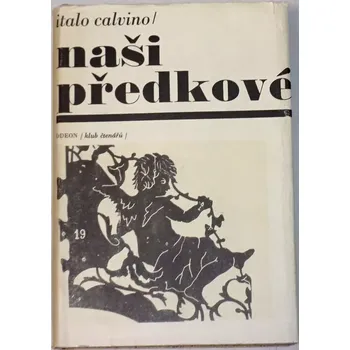 Calvino Italo - Naši předkové