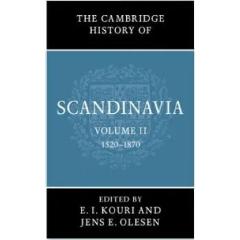 Populárně naučná literatura pro dospělé Cambridge History of Scandinavia – Knut Helle,E.I. Kouri,Torkel Jansson,E. Ladewig Petersen (EN)