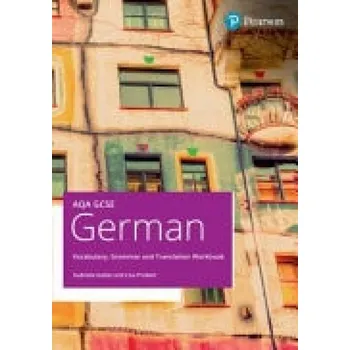 Cizí jazyk AQA GCSE German Vocabulary, Grammar and Translation Workbook - Hallas, Gabriela a Probert, Lisa