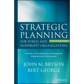 Strategic Planning for Public and Nonprofit Organizations (Bert George)(Pevná)