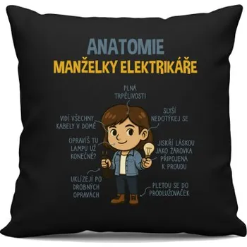Žertovný předmět Anatomie manželky elektrikáře - černý polštář s potiskem- Tričkový.cz