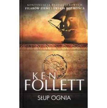 Słup ognia (Follett Ken)(Pevná)