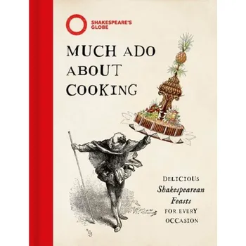 Much Ado About Cooking - Bilton, Sam