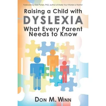 Osobní rozvoj Raising a Child with Dyslexia - Winn, Don M.