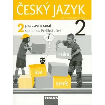Český jazyk 2/2 - Pracovní sešit, 1. vydání brožovaná Kolektiv autorů