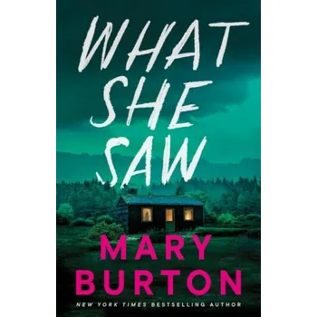 Kniha What She Saw - Burton, Mary