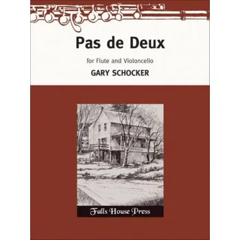 Gary Schocker: Pas De Deux (noty na příčnou flétnu, violoncello)