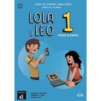Španělský jazyk Lola y Leo Paso a Paso 1 podręcznik ucznia - Praca zbiorowa