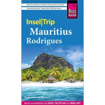 Cestování Reise Know-How InselTrip Mauritius und Rodrigues - Holenstein Ramsurn, Birgitta [DE] (2025, Brožovaná, Reise Know-How Verlag Peter Rump)