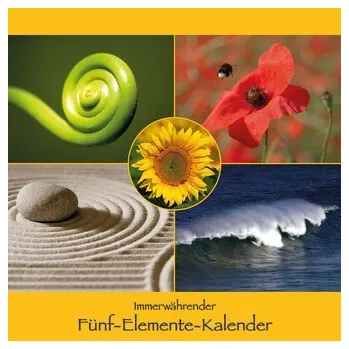 Immerwährender Fünf-Elemente-Kalender - Sievers, Sakina K.