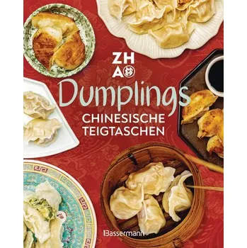 Dumplings - Chinesische Teigtaschen - La Taverne de Zhao