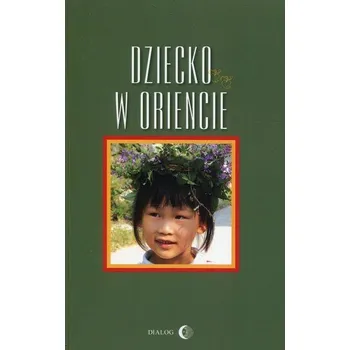 Dziecko w Oriencie