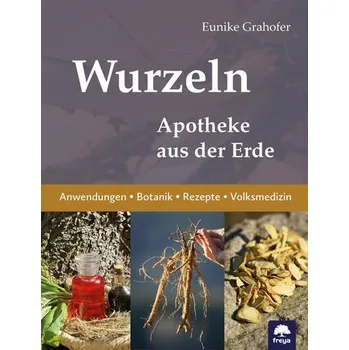 Příroda Wurzeln - Grahofer, Eunike