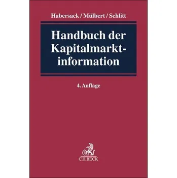 Handbuch der Kapitalmarktinformation - Habersack, Mathias [DE] (2025, Pevná, Beck Juristischer Verlag)