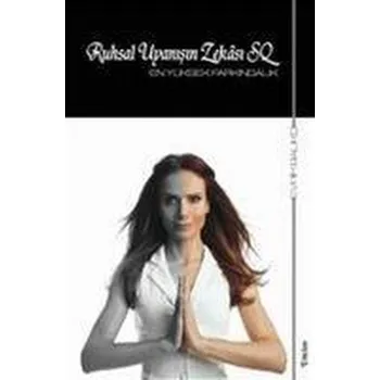 Ruhsal Uyanisin Zekasi SQ - Balikci, Evrim