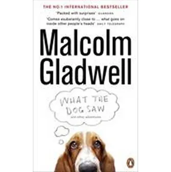 Cizojazyčná kniha What the Dog Saw : and Other Adventures