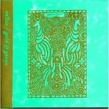 Zahraniční hudba CD OOIOO: Gold & Green 2010