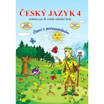 Český jazyk Český jazyk 4: učebnice pro 4. ročník základní školy Kniha