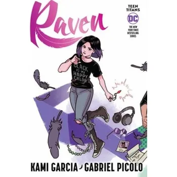 Teen Titans: Raven (Connecting Cover Edition) - Kami Garcia