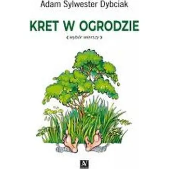 Cizojazyčná kniha Kret w ogrodzie - Adam Sylwester Dybciak