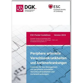 Periphere arterielle Verschlusskrankheiten und Aortenerkrankungen - Gesellschaft, Deutsche