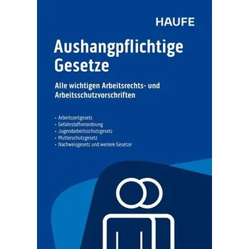 Aushangpflichtige Gesetze [DE] (2025, Haufe-Lexware)