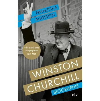 Literární biografie Winston Churchill - Augstein, Franziska [DE] (2025, Brožovaná, DTV)