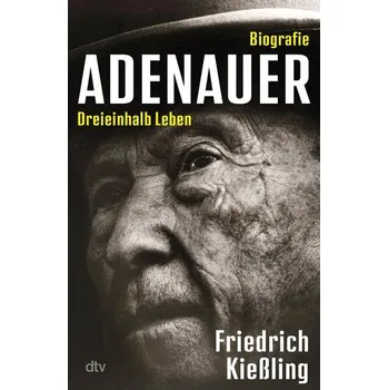 Literární biografie Adenauer - Kießling, Friedrich