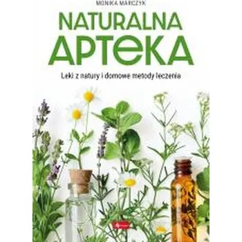 Naturalna apteka - Marczyk Monika