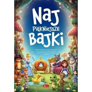 Pohádka Duże litery. Najpiękniejsze Bajki - praca zbiorowa