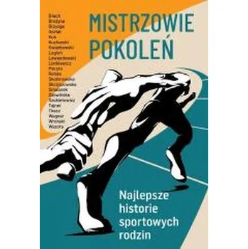 Mistrzowie pokoleń - praca zbiorowa
