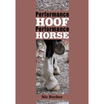 Performance Hoof, Performance Horse - Barker, Nicola