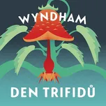 Den trifidů - John Wyndham (čte David Novotný) CDmp3