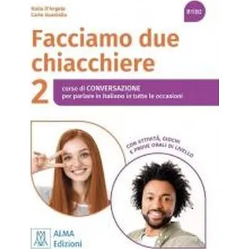 Facciamo due chiacchiere 2 B1/B2 podręcznik - Carlo Guastalla