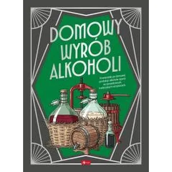 Domowy wyrób alkoholi - Praca zbiorowa [PL] (2025, Pevná, Dragon)