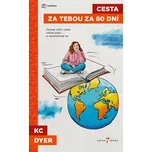 Cesta za tebou za 80 dní - K. C.…