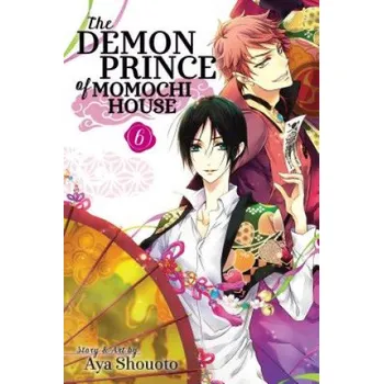 Demon Prince of Momochi House, Vol. 6 – Aya Shouoto (EN)