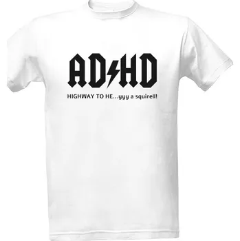 Pánská móda Tričko s potiskem ADHD Highway to hey a squirell pánské pánské