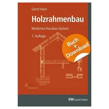 Holzrahmenbau - mit Download - Horn, Gerrit [DE] (2025, Brožovaná, Bruderverlag GmbH)