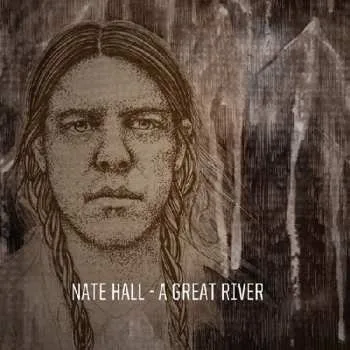 Zahraniční hudba CD Nate Hall: A Great River 2012