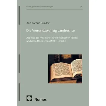 Die Vierundzwanzig Landrechte - Reinders, Ann-Kathrin